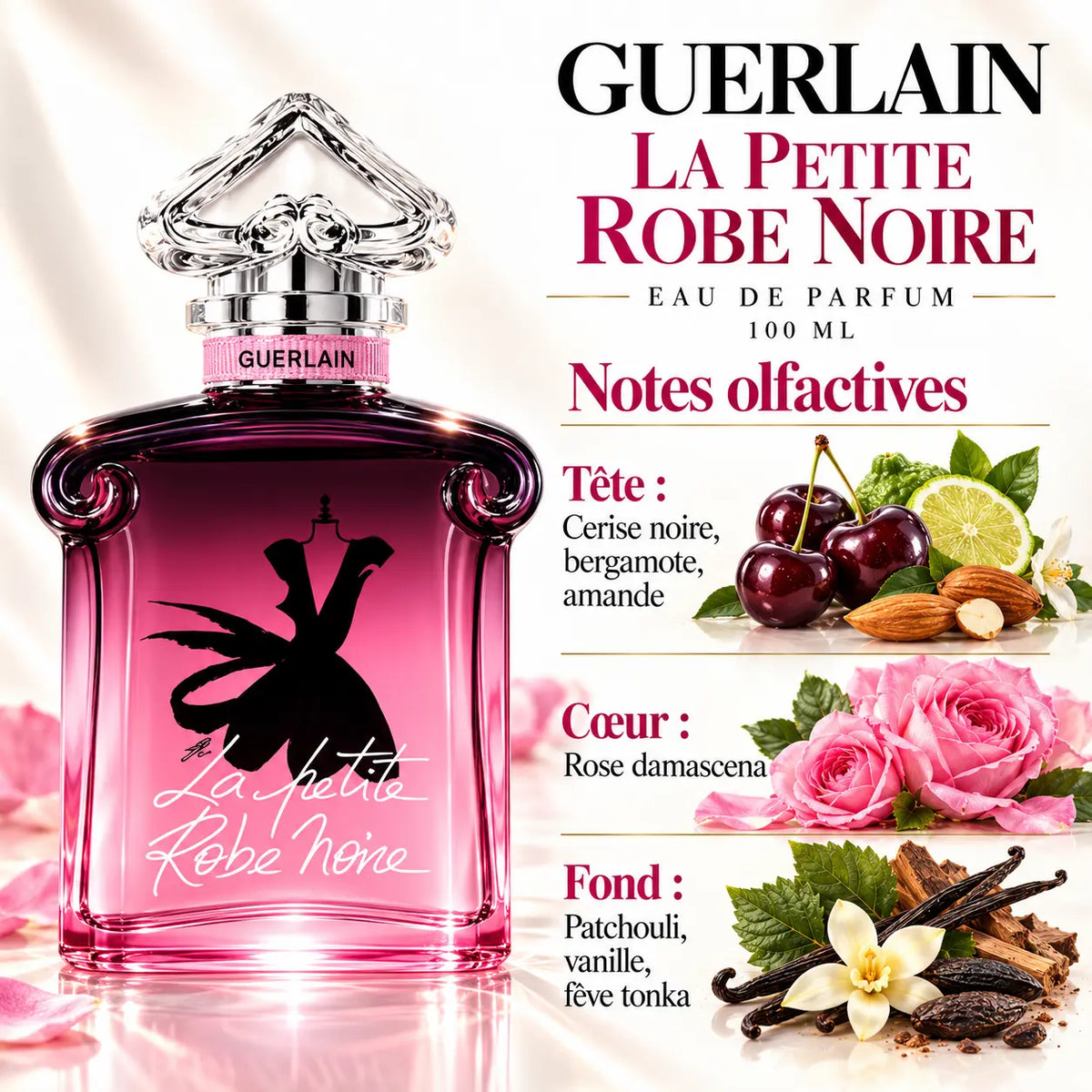 Guerlain La Petite Robe Noire Eau de Parfum Femme 100 ml, flacon rose à silhouette noire, notes de cerise noire, bergamote, amande, rose et vanille.