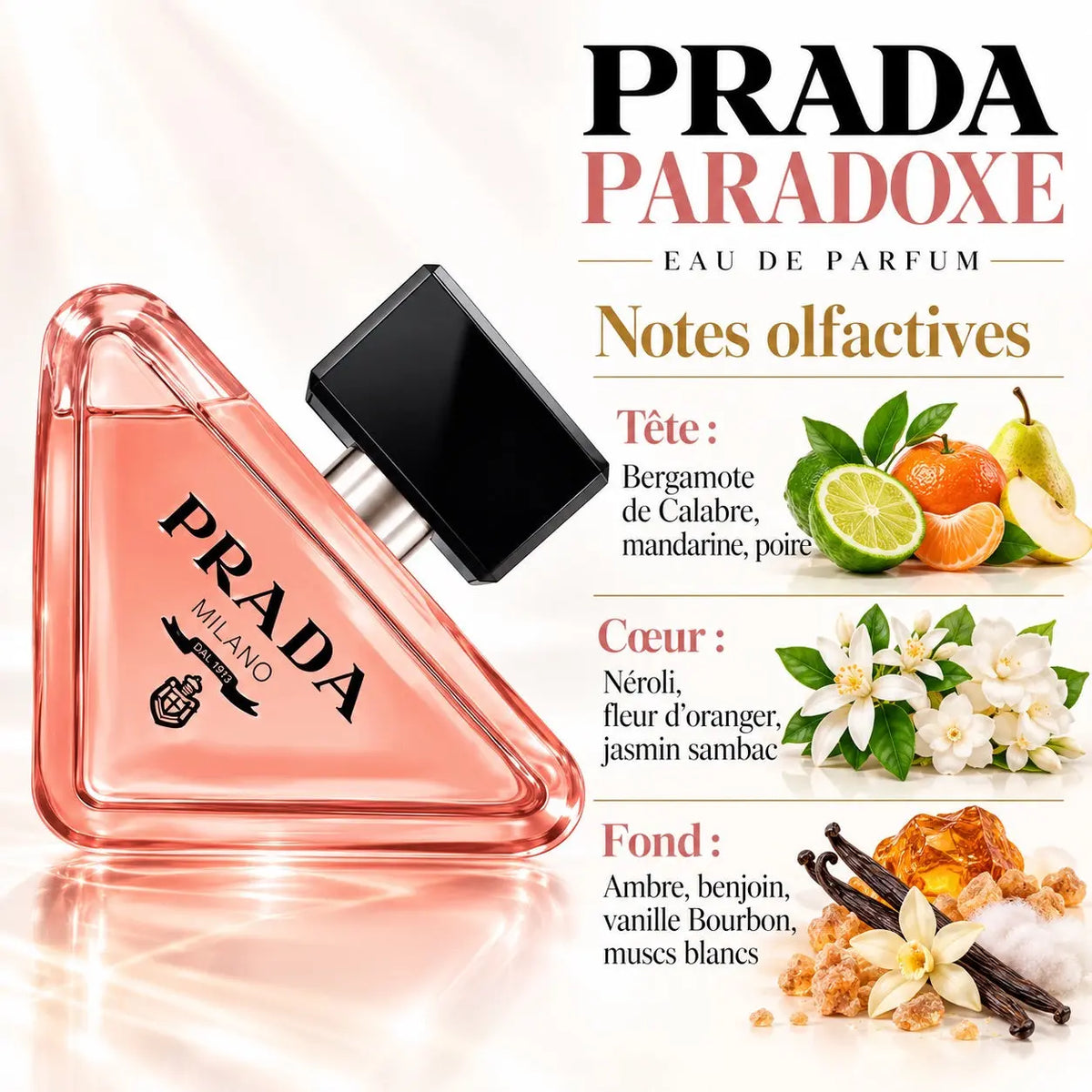 Prada Paradoxe Eau de Parfum Femme 90 ml, flacon triangulaire rose au bouchon noir, notes de bergamote, fleur d'oranger, jasmin et vanille Bourbon.