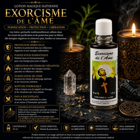 Lotion Magique Haïtienne Exorcisme de l’Âme 30 ml pour rituel de purification et protection spirituelle