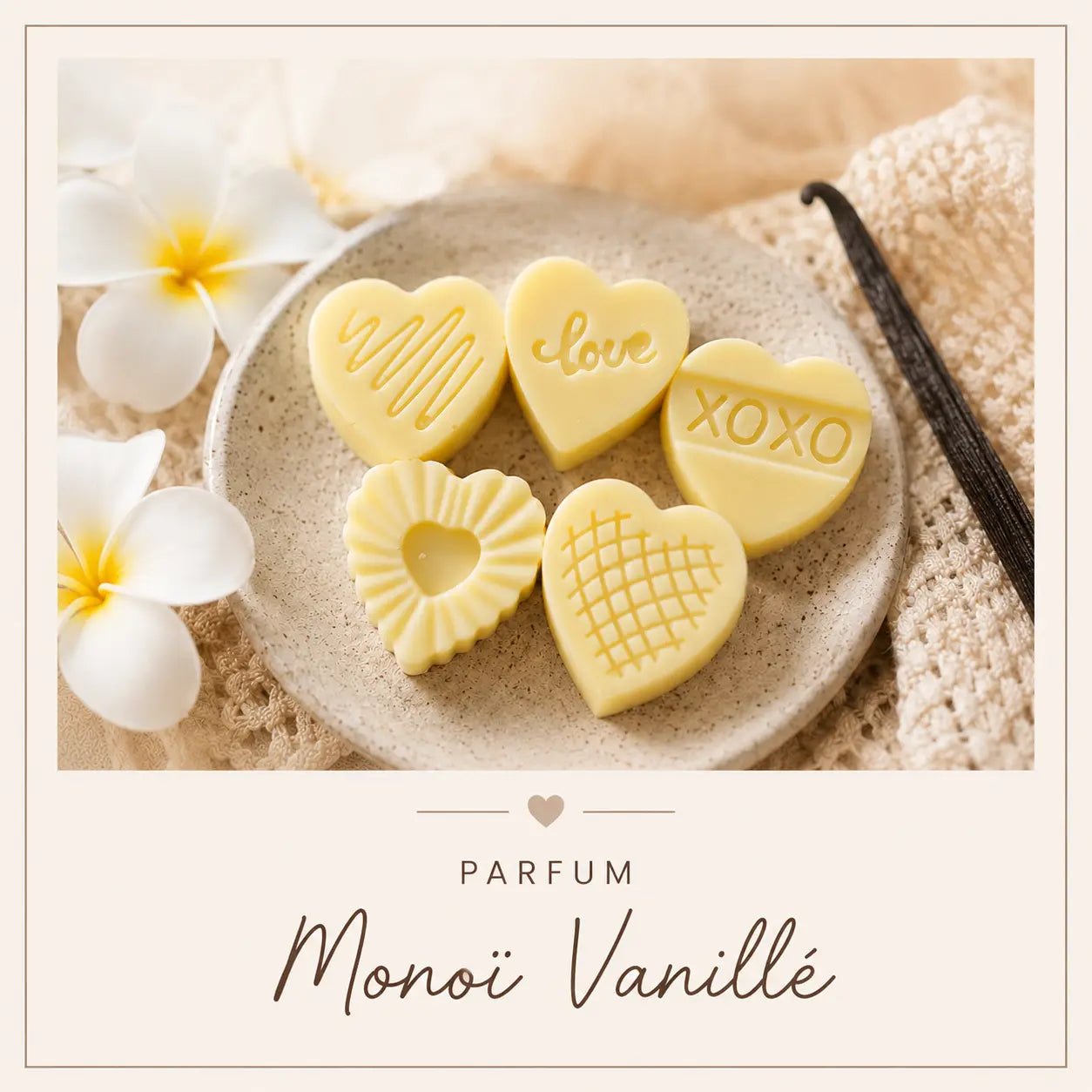 Fondants Parfumés Cire de Soja Monoï Vanillé La Casa Del José